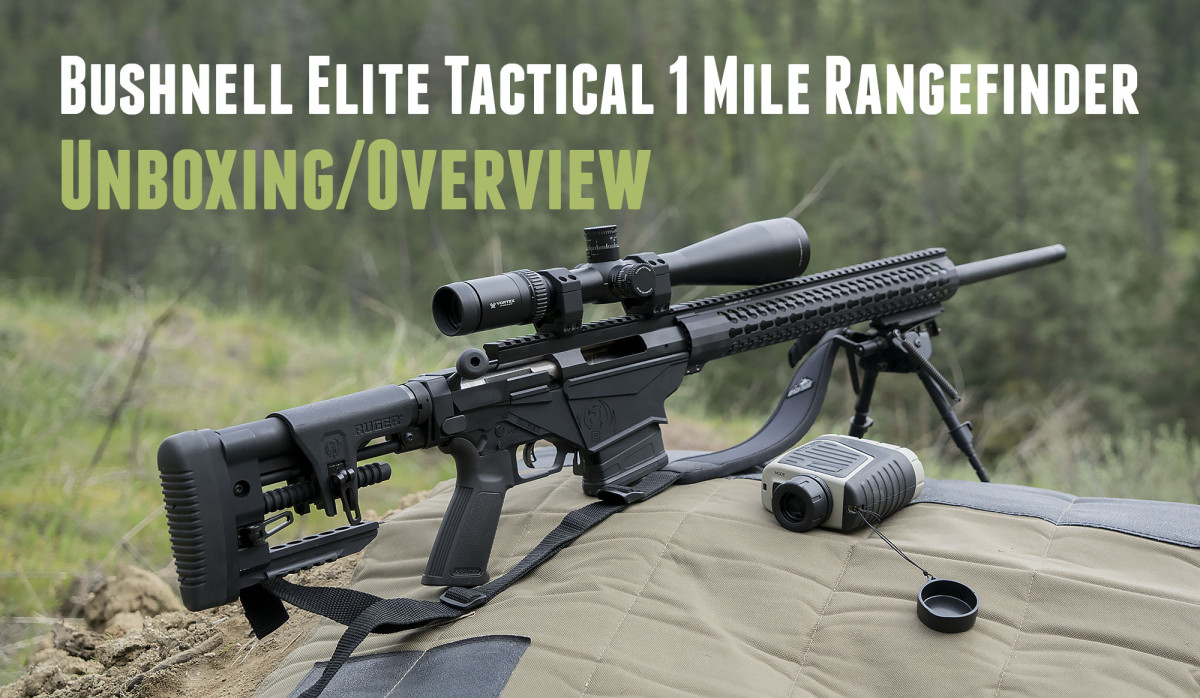 Bushnell Elite Tactical 1 Mile Rangefinder: Unboxing and Overview ...