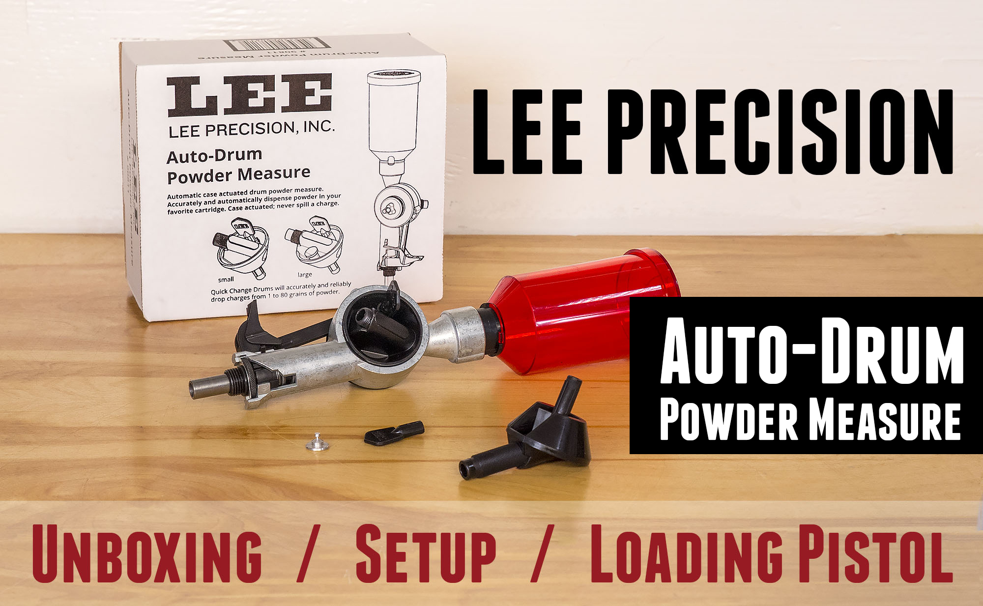 LEE Auto-Drum Powder Measure: From Unboxing to Loading Pistol – Ultimate  Reloader