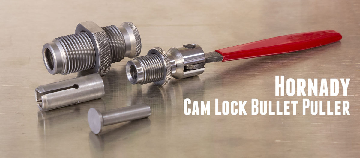 When Reloading Goes Wrong Hornady Cam Lock Bullet Puller Ultimate
