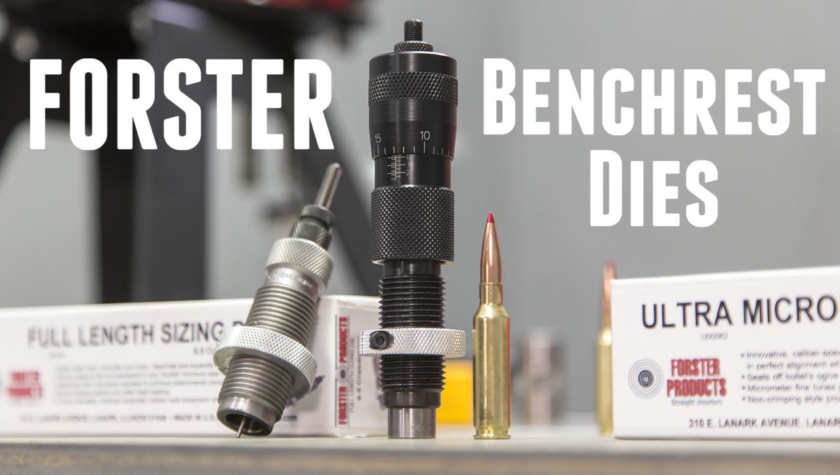 FORSTER Reloading Dies Overview and Setup featuring 6.5 Creedmoor