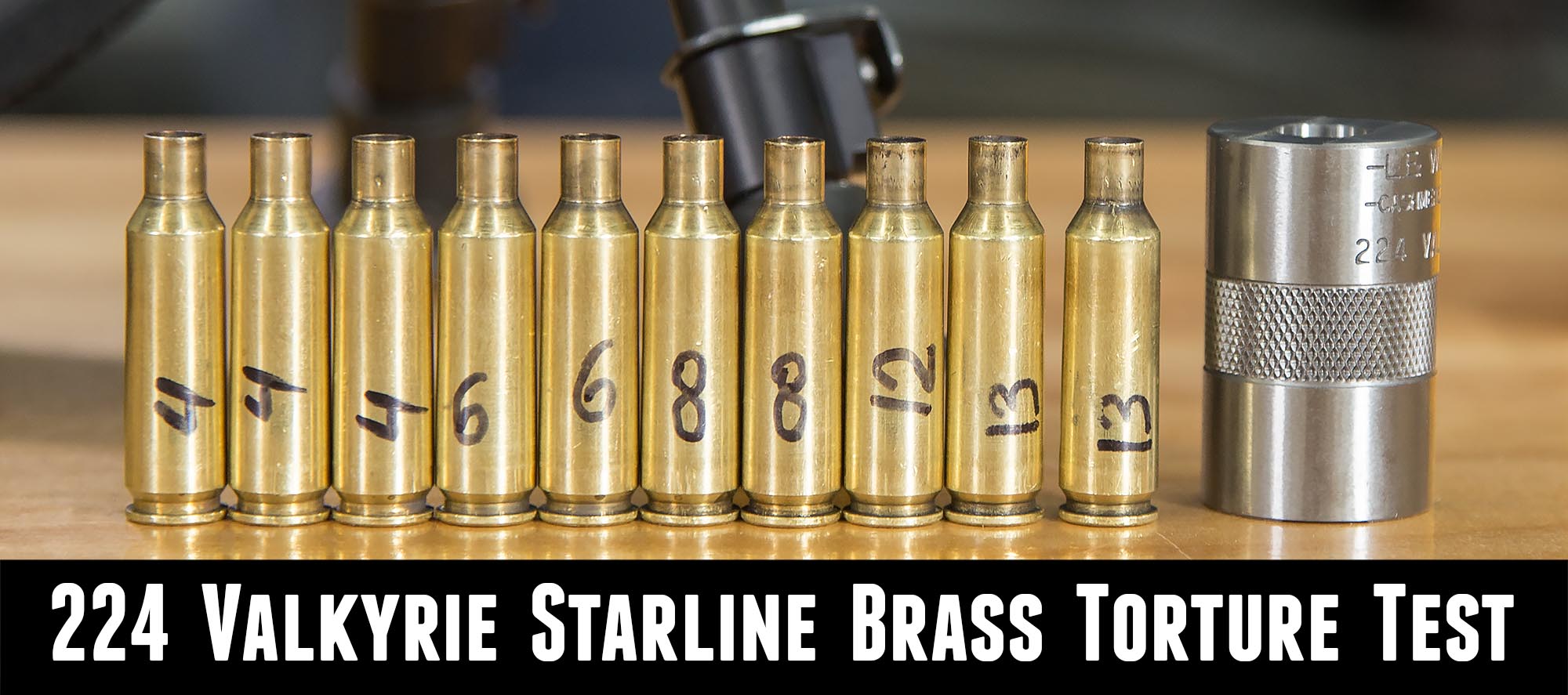 Results: 224 Valkyrie Starline Brass Torture Test – Ultimate Reloader