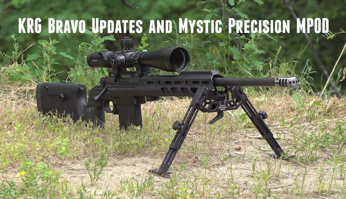 KRG Bravo Upgrades and Mystic Precision MPOD Install HOWA 1500 6mm