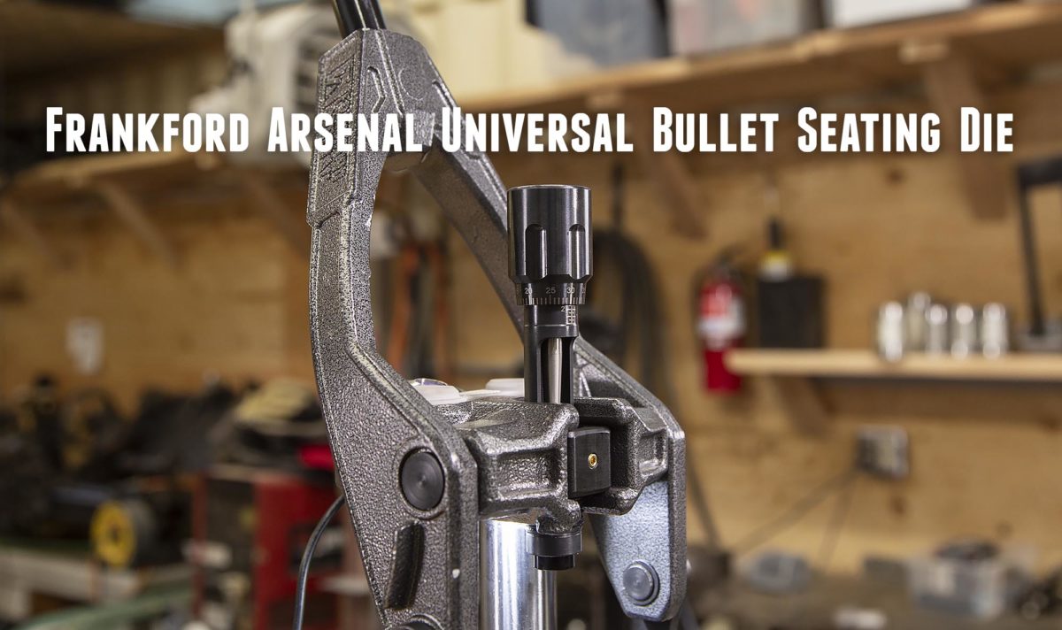 NEW Universal Bullet Seating Die from Frankford Arsenal Ultimate
