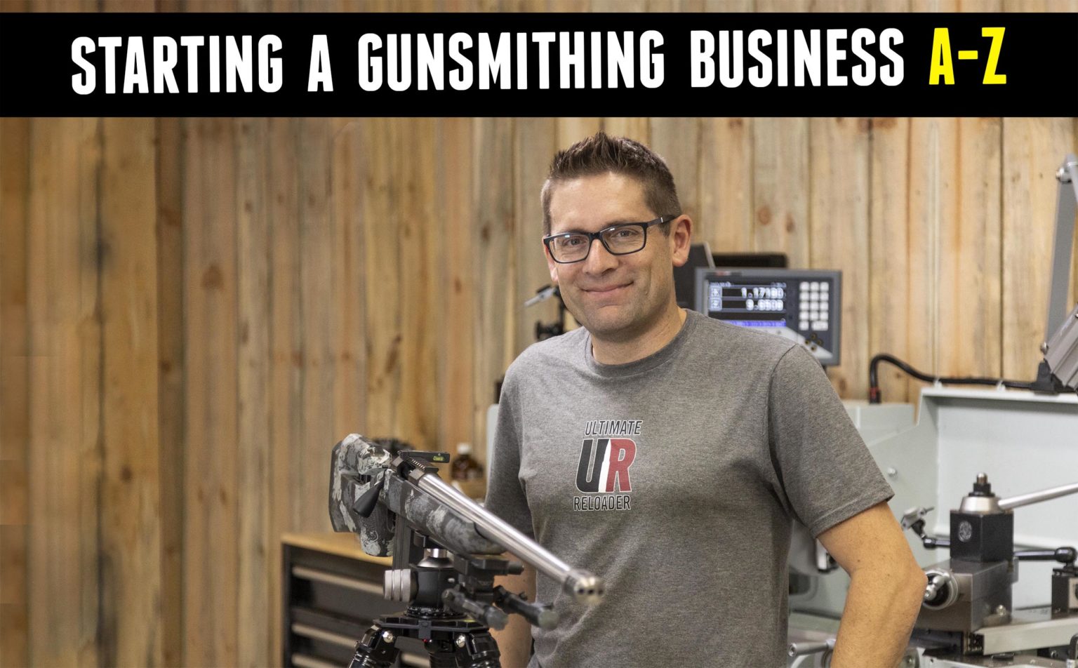 How to Start Your Own Gunsmithing Business Ultimate Reloader