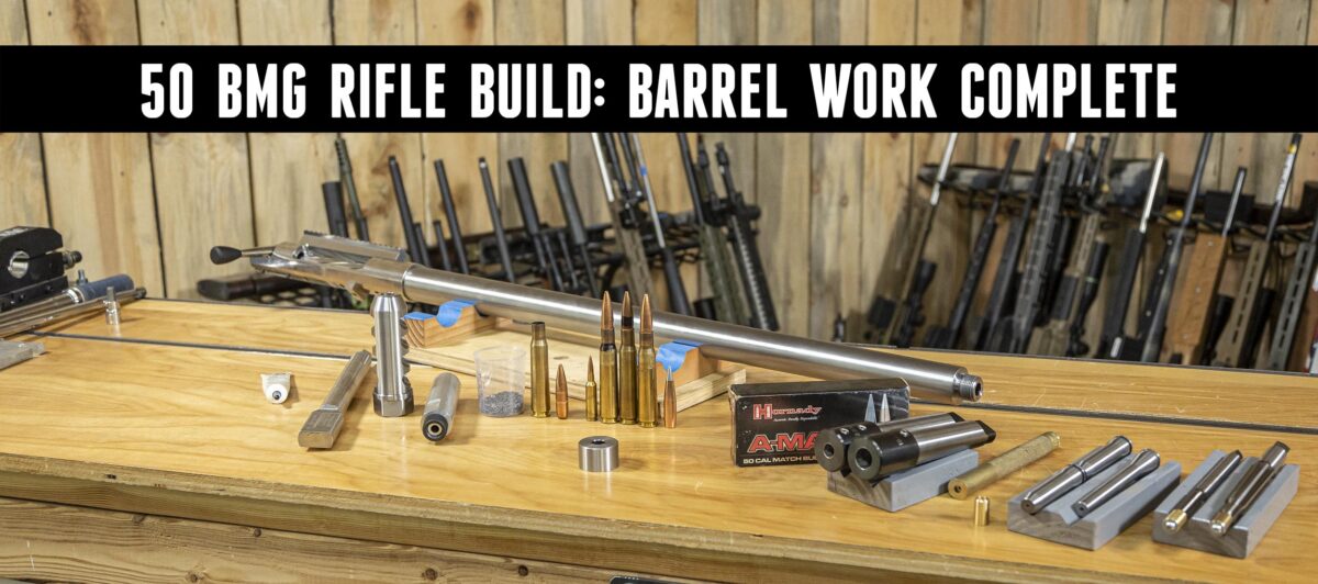 50 BMG Rifle Build Barrel Work Machining Chambering Ultimate 