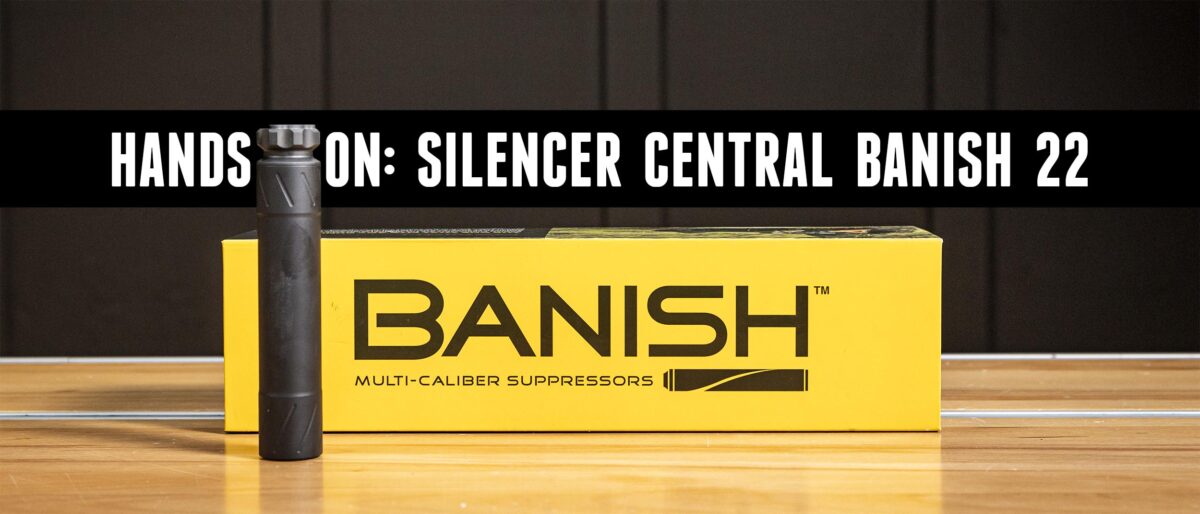 TESTED: Hollywood Quiet Suppressor from Silencer Central – The BANISH ...