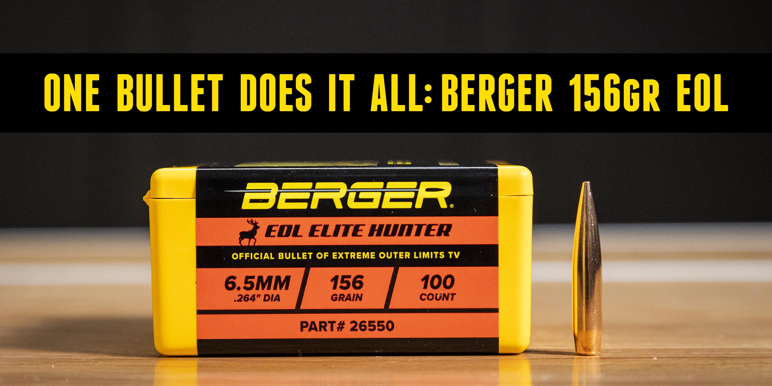 One Bullet Does it All: Berger 156 Grain 6.5mm EOL – Ultimate Reloader